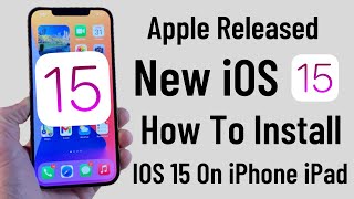 iOS 15 iS Out- How To Install IOS 15 Beta Profile -Download New iOS 15 - Apple Released New iOS 15 .