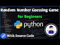 Random Number Guessing Game Using Python For Absolute Beginners | Python Project Tutorial | #Python