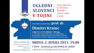 Ugledni Slovenci v tujini; pogovori ob 30-letnici Slovenije; prof. dr. Dimitri Krainc