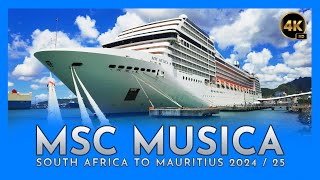 MSC Musica - South Africa to Mauritius - 4K