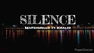Marshmello & Khalid. Silence(Lyrics)