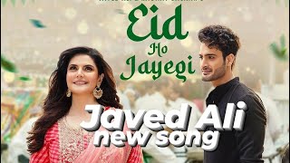 Eid Ho Jayegi - Javed Ali - Raghav Sachar | New Song | Zareen Khan - Umar Riaz |❤️#shorts#eid#song