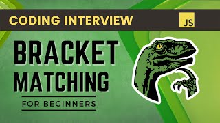 Coding Interview Bracket Matching // Great for Beginners 📖