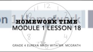 Eureka Math Homework Time Grade 4 Module 1 Lesson 18