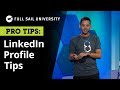 Tips for Your LinkedIn Profile From a Brand Strategist | Full Sail University