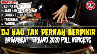 DJ KU TAK BISA - ADISTA ( BREAKBEAT INDO FULL KENCENG ) POPULER SONG