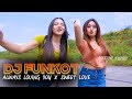 DJ FUNKOT! ALWAYS LOVING YOU X SWEET LOVE