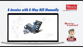 E-Invoice with E-Way Bill Manually
