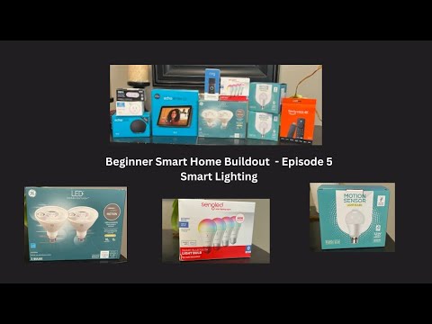 Smart Home Building for Beginners – Ep 5 Smart Lighting