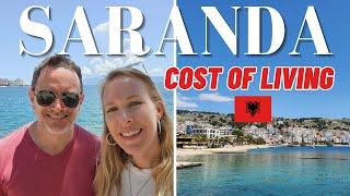 Cost of Living in Albania 🇦🇱 - Saranda for Slow Travelers Living Abroad