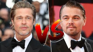 Brad Pitt Vs Leonardo DiCaprio Comparison | Celebrity Clash