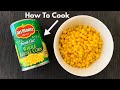 How To Cook Canned Corn