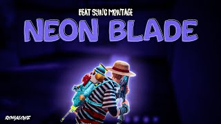 Neon Blade (Tik Tok Remix) - Beat Sync Montage || Free fire Beat Sync Montage || @RohAlone