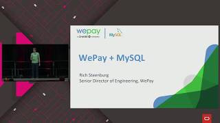 MySQL Keynote: Oracle Open World 2019 - Rich Steenburg, WePay