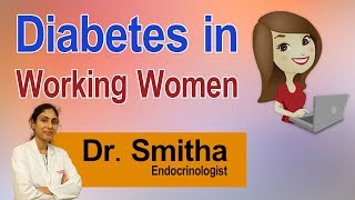 Hi9 | Diabetes in working women | Dr. Smitha Nalla | Endocrinologist