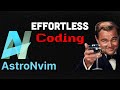 AstroNVIM: Code From Beginner to Pro