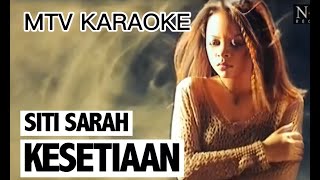 Siti Sarah Kesetiaan KARAOKE HD no vokal minus one instrumental karaoke Version