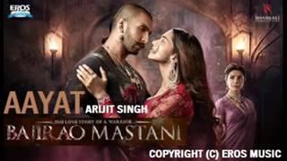 Aayat  Full Audio Song  Bajirao Mastani  Arijit Singh  Deepika Padukone Ranveer Singh