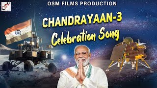 Chandrayaan-3 is successfully - Space Mission - Celebration Song