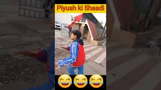 Piyush ki Shaadi 😂|  Sourav Joshi Vlogs #shorts