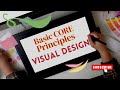 BASICS CORE PRINCIPLES FOR VISUAL DESIGN