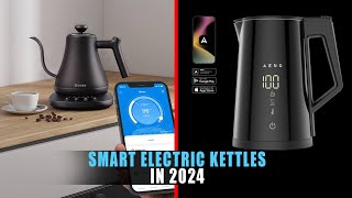 5 Best Smart Electric Kettles of 2024