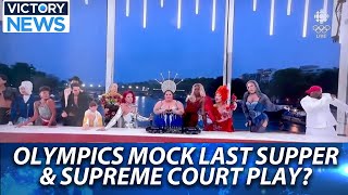 Victory News: Olympics Mock Last Supper \u0026 Biden's Supreme Court Play?