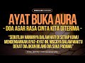 KUN, FAYAKUN! AYAT BUKA AURA AGAR CINTA KITA DITERIMA ORANG YANG KITA SUKA | MUKJIZAT SURAT YUSUF