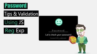 Password validation using Java script Regular expression | | Tips to Create secured password.