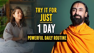 Powerful Daily Routine For Life Transformation | TRY It For JUST 1 DAY - Swami Mukundananda