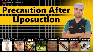 Precaution After Liposuction | Liposuction Surgery