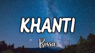 Rossa - Khanti OST Bidadari Bermata Bening (Lyrics)