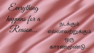 Everything Happens for a Reason | நடக்கும் எல்லாவற்றுக்கும் ஒரு காரணமுண்டு | JoseBros