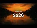 Charli XCX - SS26 (lyrics)