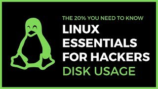 Linux Essentials For Hackers - #11 - Disk Usage