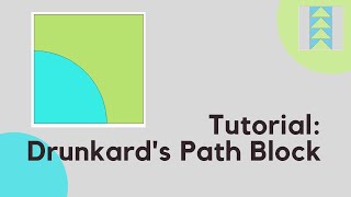 Drunkard's Path Block Tutorial