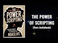 the power of scripting write your reality into existence manifestation audiobook