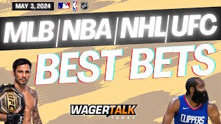 Free Best Bets and Expert Sports Picks | WagerTalk Today | 2024 Kentucky Derby | UFC 301 | May 3