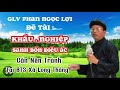 GLV Phan Ngọc Lợi : Bốn Loại Khẩu Nghiệp Cần Nên Tránh @huynhthibachle702