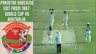 Pakistan World Cup Heart Break | 1987 Cricket World Cup Semi Final | Australia victory at Lahore |