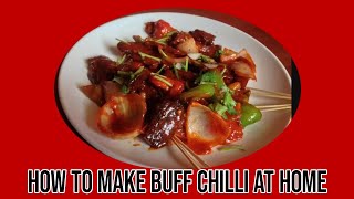 How to make buff chilli at home | Buff chilli | Nepali style buff chilli | बफ चिल्ली