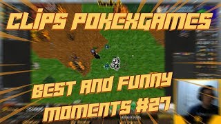 Clips PokeXGames | PxG Best \u0026 Funny Moments #27