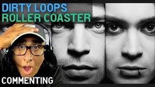 Musician/Producer Comments on "Roller Coaster" (Audio) by Dirty Loops