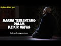 MAKNA TERLENTANG DALAM DZIKIR NAFAS | Andy Firmansyah