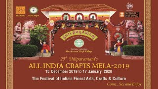 Shilparamam's 25th All India Crafts Mela   2019  Shilparamam Madhapur  Telangana