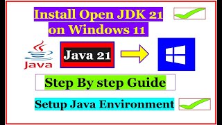 Install OpenJDK 21 on Windows 11 in 10 Minutes | Run Your First Java Program FAST!