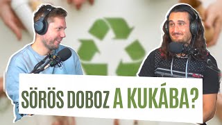 Kidobod a PÉNZT A KUKÁBA! || Puszta Podcast S03E22