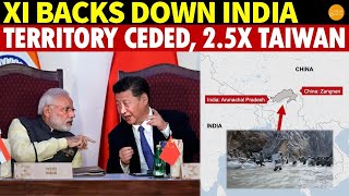 XI Backs Down, Compromising With India; Territory Ceded Equals 2.5 Times Taiwan’s Size?