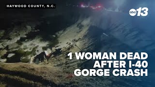 Authorities provide more details after woman fatally crashes in gorge off of I-40