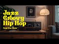 Feel the Flow: Neo Soul & Jazz Hip Hop Grooves